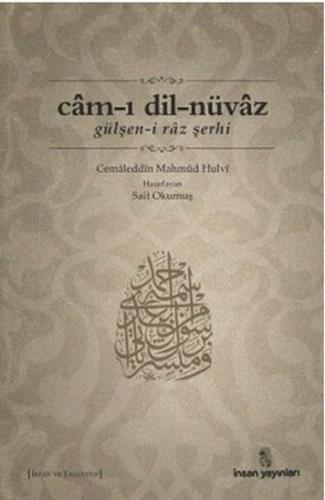 Cam-ı Dil-Nüvaz  Gülşen-i Raz Şerhi