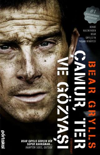 Çamur, Ter ve Gözyaşı %15 indirimli Bear Grylls