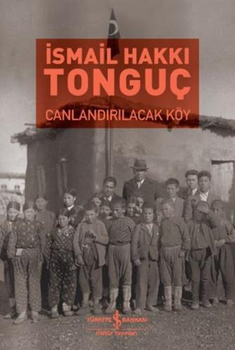 Canlandırılacak Köy %31 indirimli İsmail Hakkı Tonguç