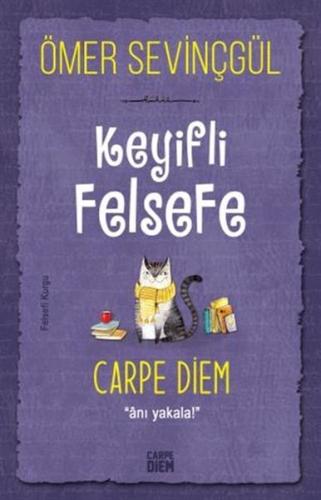 Keyifli Felsefe: Carpe Diem %25 indirimli Ömer Sevinçgül