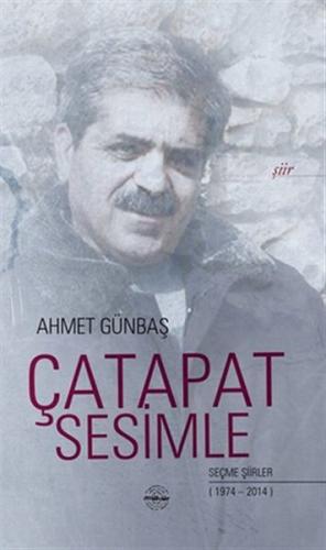 Çatapat Sesimle Ahmet Günbaş