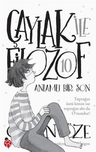 Çaylak İle Filozof 10 - Anlamlı Bir Son