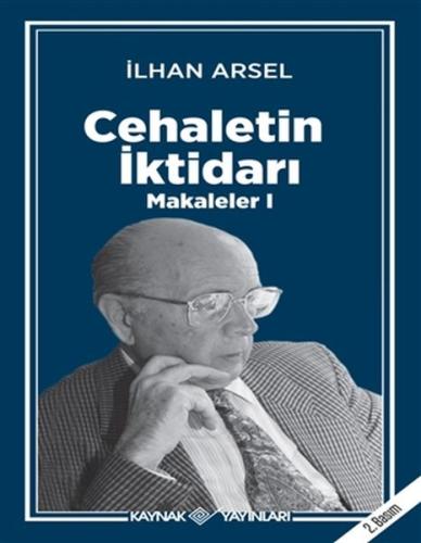 Cehaletin İktidarı  Makaleler 1