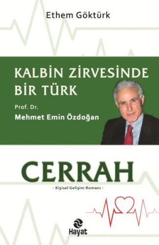 Cerrah Kalbin Zirvesinde Bir Türk: Ethem Göktürk
