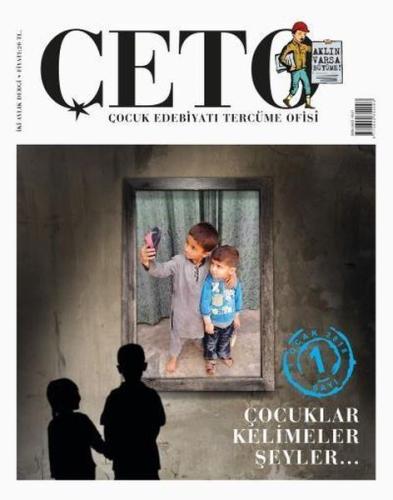 Çeto (Çocuk Edebiyatı Tercüme Ofisi) Dergisi Sayı 1 Komisyon