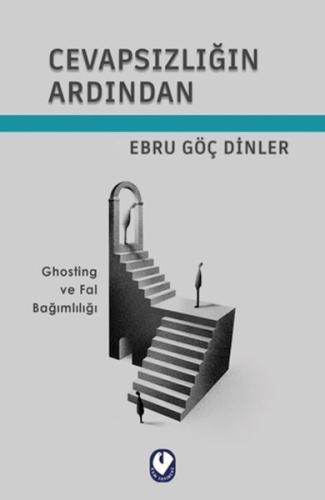 Cevapsızlığın Ardından Ebru Göç Dinler