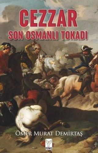 Cezzar - Son Osmanlı Tokadı %13 indirimli Ömer Murat Demirtaş