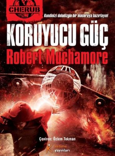Cherub 14 - Koruyucu Güç Robert Muchamore