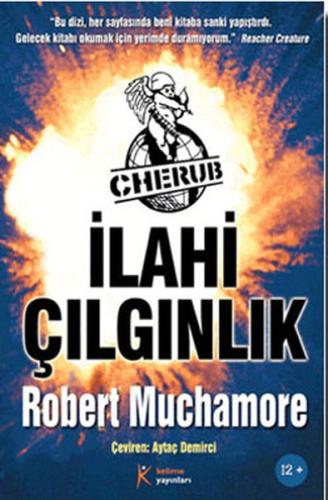 Cherub İlahi Çılgınlık Robert Muchamore