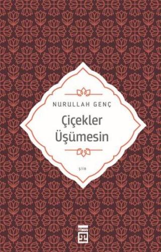 Çiçekler Üşümesin %15 indirimli Nurullah Genç