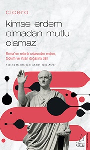 Cicero Kimse Erdem Olmadan Mutlu Olamaz %14 indirimli Ahmet Taha Alper