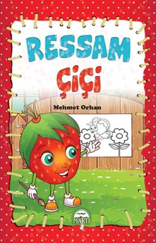 Çiçi Masal Serisi - Ressam Çiçi