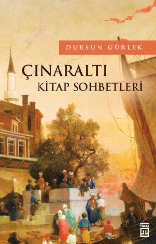 Çınaraltı Kitap Sohbetleri %15 indirimli Dursun Gürlek