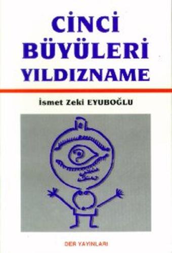 Cinci Büyüleri Yıldızname İsmet Zeki Eyüboğlu