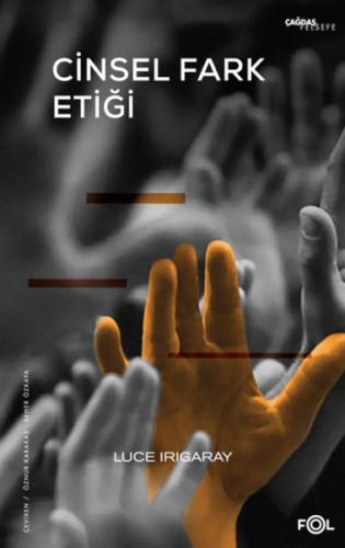 Cinsel Fark Etiği %17 indirimli Luce Irigaray