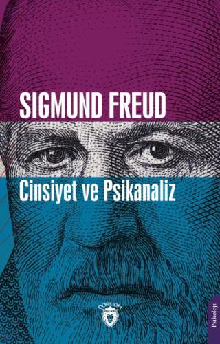 Cinsiyet ve Psikanaliz Sigmund Freud
