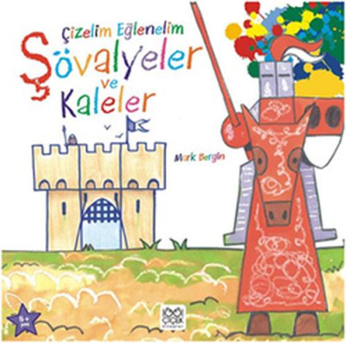 Çizelim Eğlenelim - Şövalyeler ve Kaleler %14 indirimli Mark Bergin