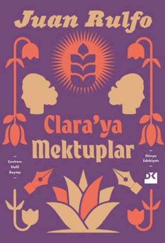 Clara'ya Mektuplar Juan Rulfo
