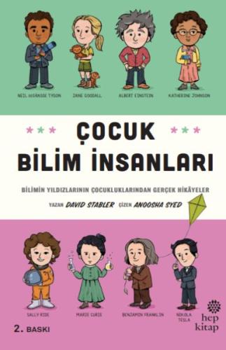 Çocuk Bilim İnsanları - Bilimin Yıldızlarının Çocukluklarından Gerçek Hikayeler