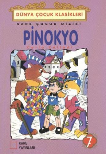Çocuk Klasikleri 07 - Pinokyo Carlo Callodi