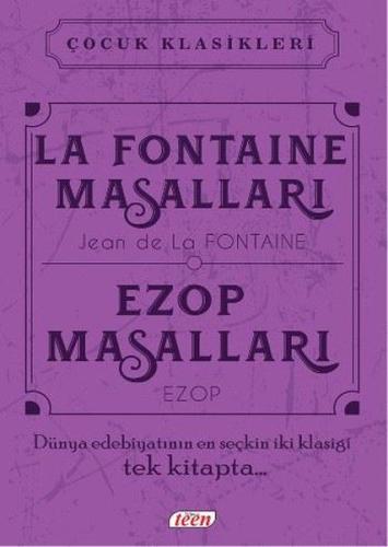 Çocuk Klasikleri - La Fontaine Masalları - Ezop Masalları