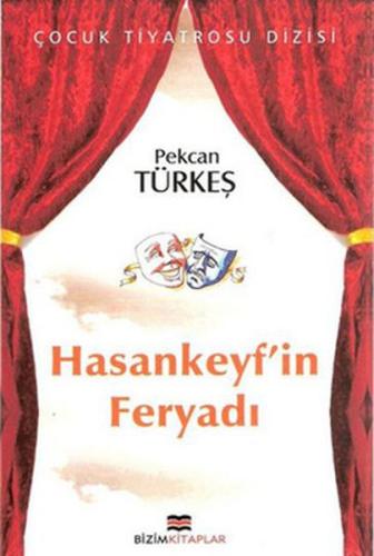 Çocuk Tiyatrosu Dizisi - Hasankeyf'in Feryadı Pekcan Türkeş