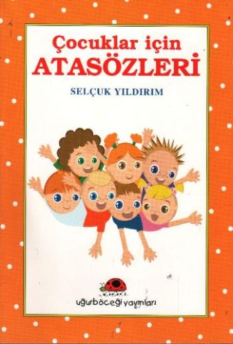 Çocuklar İçin Atasözleri Selçuk Yıldırım