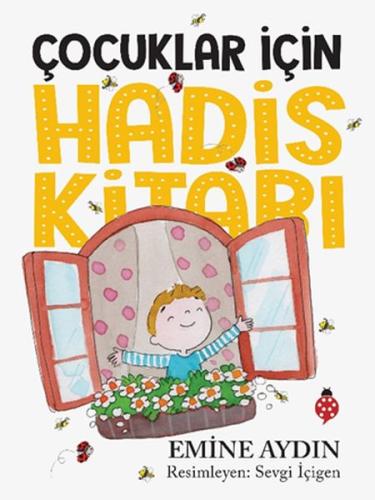 Çocuklar İçin Hadis Kitabı (Renkli) %18 indirimli Emine Aydın