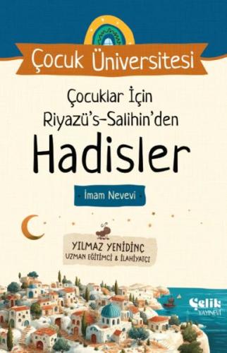 Çocuklar İçin Hadisler Riyazüs Salihin İmam Nevevi - Çocuk Üniversites