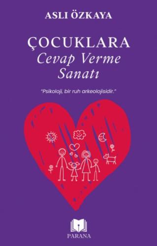 Çocuklara Cevap Verme Sanatı Aslı Özkaya