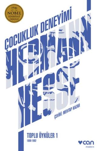 Çocukluk Deneyimi: Toplu Öyküler - 1 1899-1902 Hermann Hesse