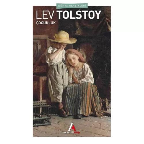 Çocukluk Lev Nikolayeviç Tolstoy