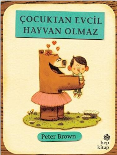Çocuktan Evcil Hayvan Olmaz %16 indirimli Peter Brown