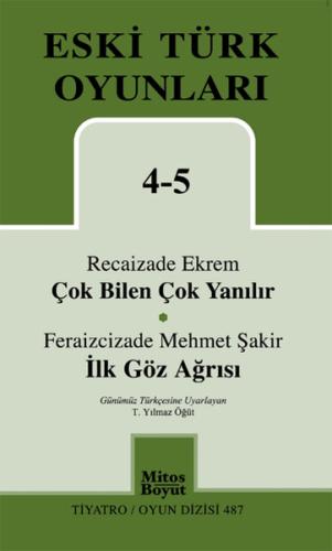 Çok Bilen Çok Yanılır-İlk Göz Ağrısı / Eski Türk Oyunları 4-5 Feraizci