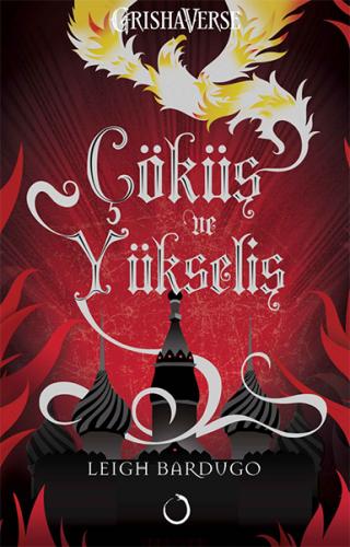 Çöküş ve Yükseliş %18 indirimli Leigh Bardugo