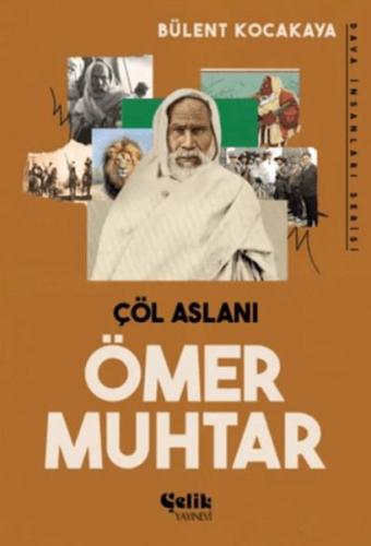 Çöl Aslanı Ömer Muhtar Bülent Kocakaya