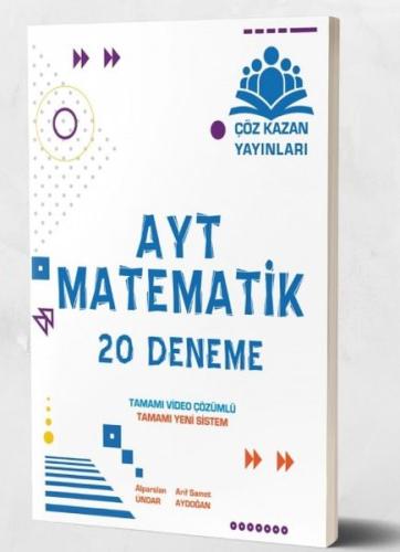Çöz Kazan AYT Matematik 20 li Deneme Sınavı (Yeni) Alparslan Ündar