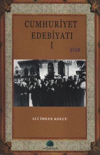 Cumhuriyet Edebiyatı-1 Şiir
