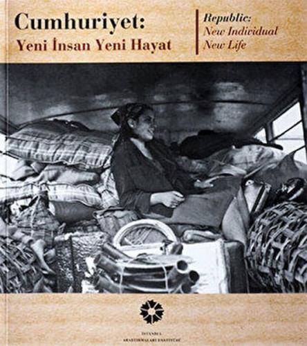 Cumhuriyet: Yeni İnsan Yeni Hayat