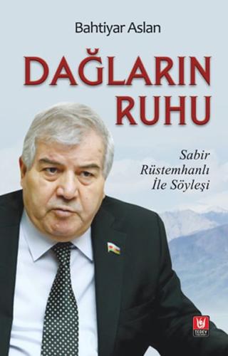 Dağların Ruhu - Sabir Rüstemhanlı İle Söyleşi %14 indirimli Bahtiyar A