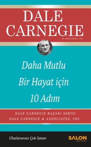 Daha Mutlu Bir Hayat İçin 10 Adım