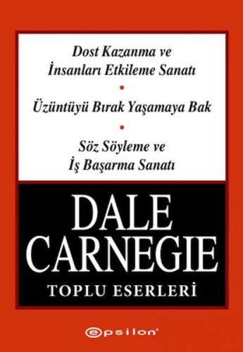 Dale Carnegie Toplu Eserleri Dale Carnegie