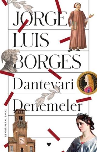 Dantevari Denemeler Jorge Luis Borges