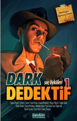 Dark Dedektif Suç Öyküleri 1 Kolektif