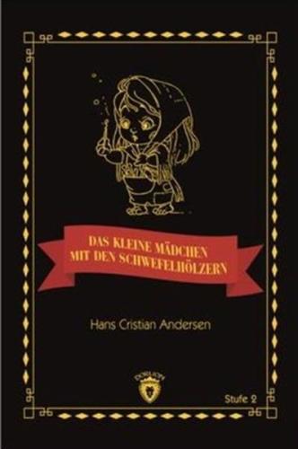 Das Kleine Madchen Mit Den Schwefelhölzern %25 indirimli Hans Christia