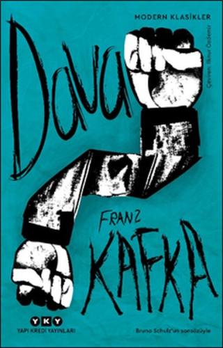 Dava - Modern Klasikler Franz Kafka