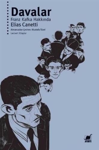Davalar - Franz Kafka Hakkında Elias Canetti