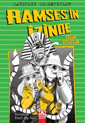 Davetsiz Dedektifler - Ramses'in İzinde %10 indirimli Özgür Özgülgün