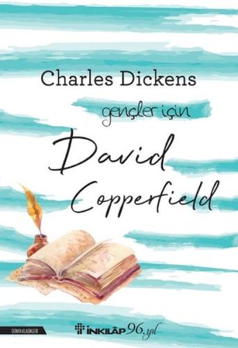 David Copperfeld-Gençler İçin Charles Dickens