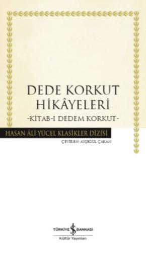 Dede Korkut Hikâyeleri - Hasan Ali Yücel Klasikleri (Ciltli)